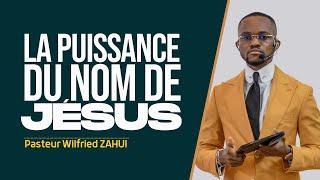 LA PUISSANCE DU NOM DE JÉSUS | Pasteur Wilfried ZAHUI | JCM tv