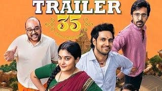 35 Chinna Katha Kaadu Movie Official Trailer | Nivetha Thomas | Priyadarshi | Rana Daggubati