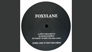 FoxyLane - Shut The Fake Up