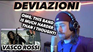 Vasco Rossi - Deviazioni (live) FIRST REACTION! (THIS BAND IS MUCH HARDER THAN I THOUGHT!!!)