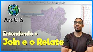 ArcGIS | Entendendo o Join e o Relate #01