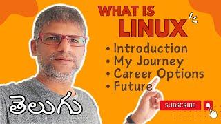 x27b Linux Intro, My Journey, Career Options & Future in తెలుగు #training #education #linux #telugu