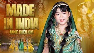 Say Mê Giọng Ca Nhí Múa Hát Ấn Độ Siêu Đỉnh | MADE IN INDIA - Bé Annie Thiên Kim, 4K