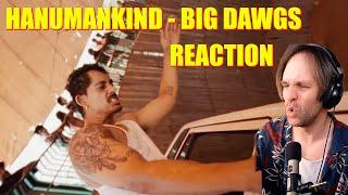 Hanumankind – Big Dawgs | Ft. Kalmi (Official Music Video) REACTION | Big D%CK ENERGY