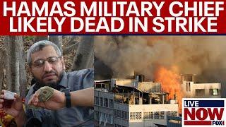 BREAKING: Top Hamas military chief targeted in Israeli strike in Gaza | LiveNOW from FOX