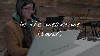 Jess Ray: In the Meantime (Emily Ruth Cover)