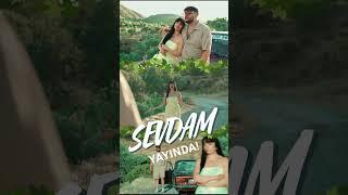 “ SEVDAM “ yayında! 