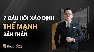 7 câu hỏi giúp bạn xác định THẾ MẠNH bản thân | Coach Duy Nguyen