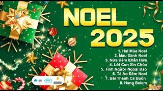 Nhạc Noel Giáng Sinh Xưa Hay Nhất 2025 | HAI MÙA NOEL | Liên Khúc Giáng Sinh Hải Ngoại Bất Hủ