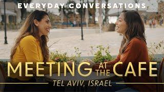 Meeting at the Cafe • Everyday Conversations in Hebrew