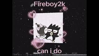 Fire/Starboy2k - can i do (  Official Visualizer  )