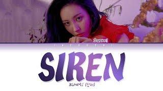 SUNMI (선미) - 'SIREN (사이렌)' LYRICS (Color Coded Eng/Rom/Han/가사)