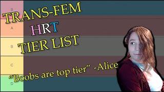 HRT REALLY IS MAGIC | Transfem HRT Effects Tier List