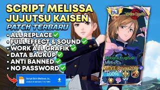 NEW REVAMP!! Script Skin Melissa Jujutsu Kaisen | Full Effect & Full Sound | No Password