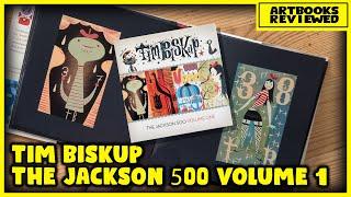 Tim Biskup The Jackson 500 Volume One Art Collection