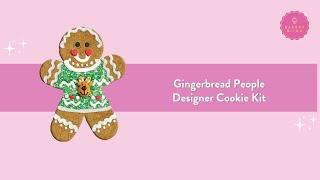 Gingerbread People Designer Cookie Kit Tutorial