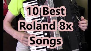 ~Roland 8x Accordion, 10 Best Songs, Dale Mathis Accordion