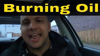 How To Tell If Your Engine Is Burning Oil