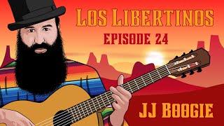 Los Libertinos #24 w JJ Boogie