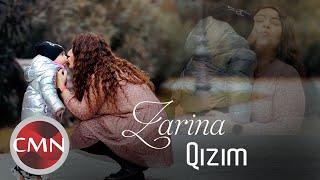 Zarina - Qizim (Yeni Klip 2021)