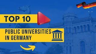 Top 10 Public Universities in Germany