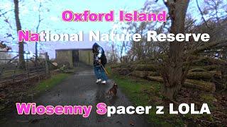 Wiosenny Spacer z LOLA -  Oxford Island