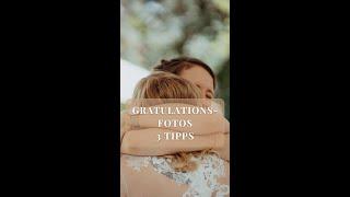 3 Tipps für Gratulationsfotos an der Hochzeit