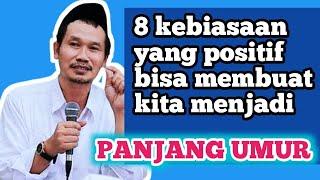 NGAJI GUS BAHA _ KEBIASAAN INI POSITIF MENJADI SELALU SEHAT DAN PANJANG UMUR