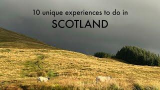 10 Unique Experiences to do in Scotland