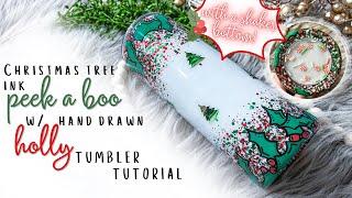 CHRISTMAS Ink Peekaboo w/ hand drawn holly & SHAKER bottom Tumbler Tutorial l DAM Fancy Creations