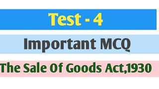 MCQ on Sale Of Goods Act ,1930