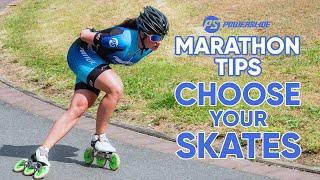 How To Choose Your Skate - Powerslide Marathon Tips