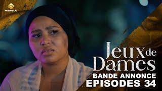 Série - Jeux de Dames - Saison 1 - Épisodes 34 - Bande Annonce