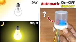 How to Make Automatic On-Off Light Sensor | Day Night Light Sensor | Street Light Sensor