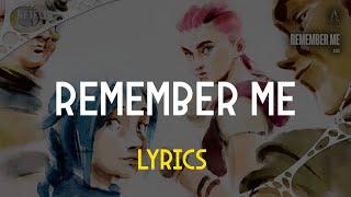 d4vd - Remember Me Lyrics (Arcane Season 2 Soundtrack)