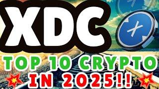 #XDC: TOP 10 CRYPTO IN 2025!!