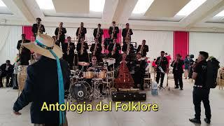 Orquesta  Antología del Folklore 2024... Muliza y Huaynos