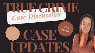 True Crime Case Updates! You Don't Want To Miss These Updates! #truecrimeupdates