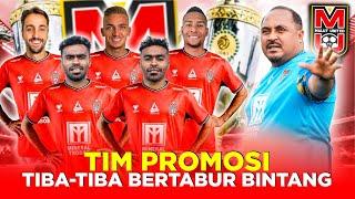 MALUT UNITED FC TIM PROMOSI LIGA 1 YANG TIBA-TIBA BERTABUR BINTANG!