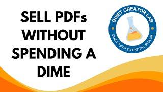 The Introvert’s Guide to Selling PDFs Without Spending a Dime