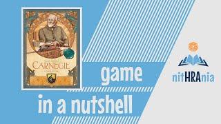 Game in a Nutshell - Carnegie (how to play)