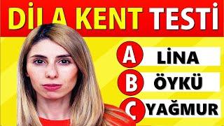 Dila Kent'i Ne Kadar Tanıyorsun Dila Kent Bilgi Yarışması️- Dila Kent Testi