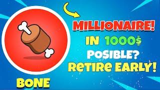 Can You Retire Early With 1000$ In Bone? - Only Need 11,494 Bone Tokens!  #bone #shib