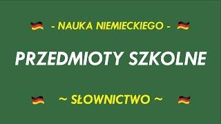 SŁOWNICTWO - PRZEDMIOTY SZKOLNE