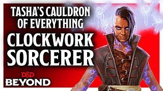 Clockwork Soul Sorcerer in Tasha's Cauldron of Everything - D&D Beyond