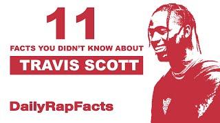 11 Facts You Didn't Know About Travis Scott | DailyRapFacts