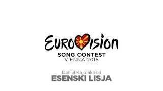 Daniel Kajmakoski 'LISJA ESENSKI' (Macedonia) Eurovision 2015