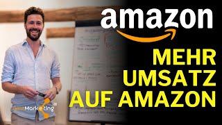 Mehr Umsatz auf Amazon - Exklusives Amazon Webinar I AMZ-Marketing & Taxdoo