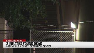 2 inmates dead at Greenville Co. Detention Center