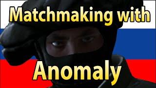 MATCHMAKING WITH ANOMALY! 1/2